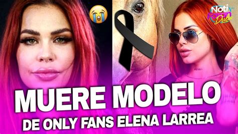 Muere la modelo de Only Fans y activista Elena Larrea a los 31。